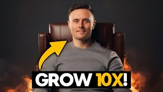 STOP Wasting Time! | Unlock the Secret to 10X Growth with Benjamin Hardy
