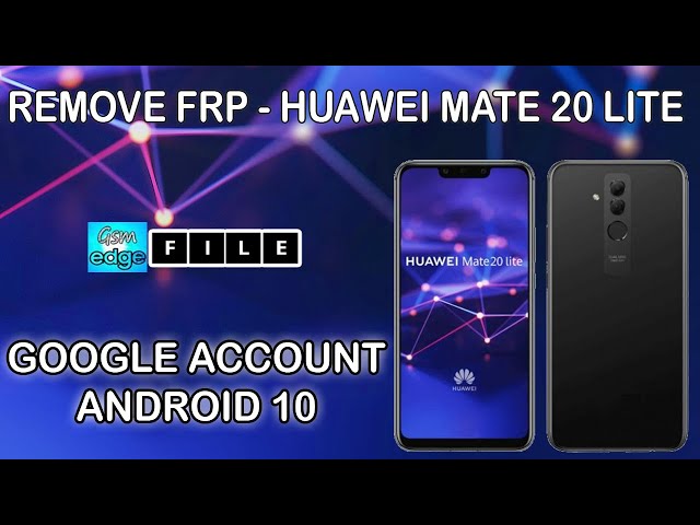 FRP HUAWEI MATE 20 LITE ANDROID 10 BYPASS GOOGLE ACCOUNT - YouTube