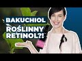 BAKUCHIOL - roślinny retinol?! Wszystko, co chcesz wiedzieć o bakuchiolu!