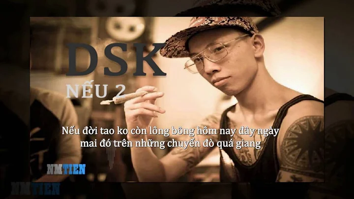 Nếu 2 - DSK ( New Track )