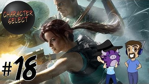 Lara Croft and the Guardian of Light Part 18 - Bullets for Days - CharacterSelect