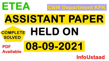 ETEA Assistant Past Paper (Complete Solved) Held on 08-09-2021 C&W Department KPK | InfoUstaad