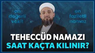 Teheccüd Namazı Saat Kaçta Kılınır? Seher Vakti Ne Zamandır?