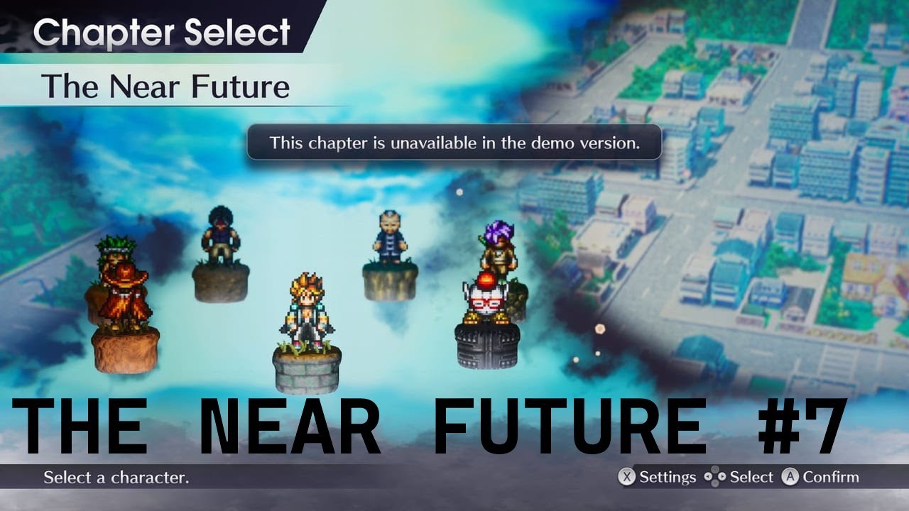 The Near Future Complete | Live a Live #7