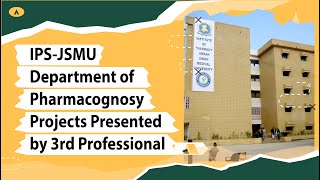 IPS-JSMU Department of Pharmacognosy Projects Presented by 3rd Professional #Shorts