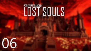 Forever Stranded Lost Souls - EASY XP [E06] (Modded Minecraft)