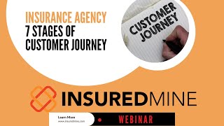 InsuredMine - Customer Journey Mapping for Insurance Agents with CRM Strategies for Future Growth