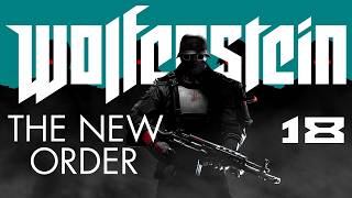 Déjà Vu All Over Again - Wolfenstein: The New Order - 18