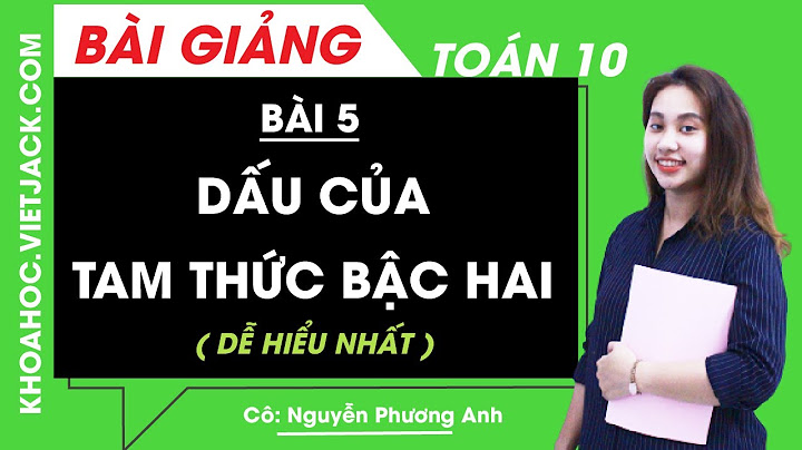 Bài tập dấu của tam thức bậc hai