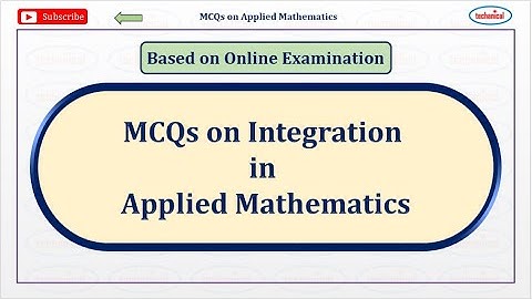 MCQs on Integration in Applied Mathematics