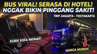 TRIP JAKARTA–JOGJA MURAH & SENYAMAN SOFA | BUS BRATA YUDHISTIRA 