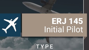ERJ145 Initial Pilot Training