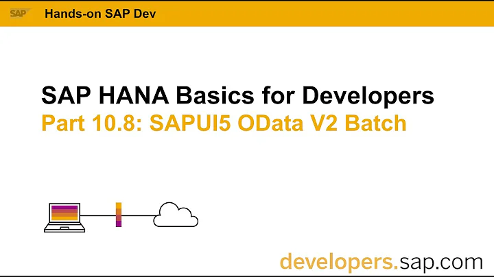 SAP HANA Basics For Developers: Part 10.8 SAPUI5 OData V2 Batch