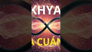 FILOSOFÍA ANTIGUA EXPLICA LA FÍSICA CUÁNTICA #samkhya #cuántica #shortsviral