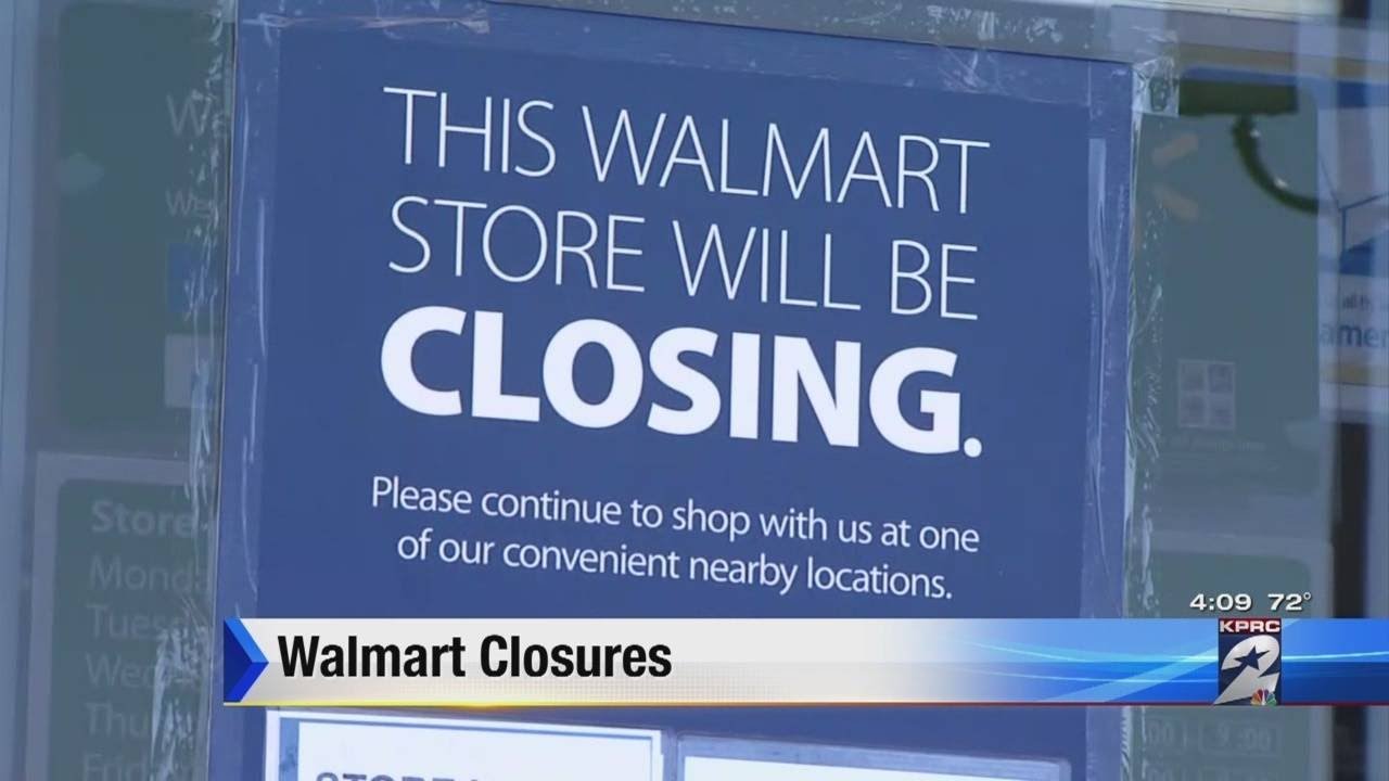 2 Walmart stores closing in Houston area YouTube