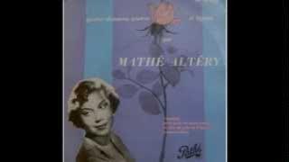 Le Temps Perdu - Mathé Altéry - France 1956