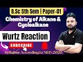 #3 |Preparation of Alkane | Wurtz Reaction | Synthesis of Symmetrical Alkane