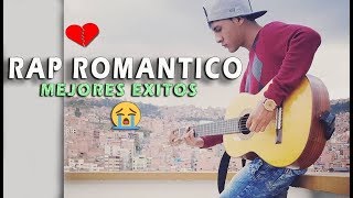 RAP TRISTE MIX 💔😔 ELIAS AYAVIRI 🎧SOLO EXITOS RAP ROMANTICO😭