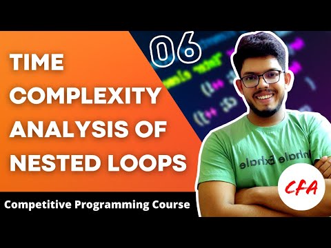 CP Lecture 6: Time Complexity Analysis Of Nested Loops | C++