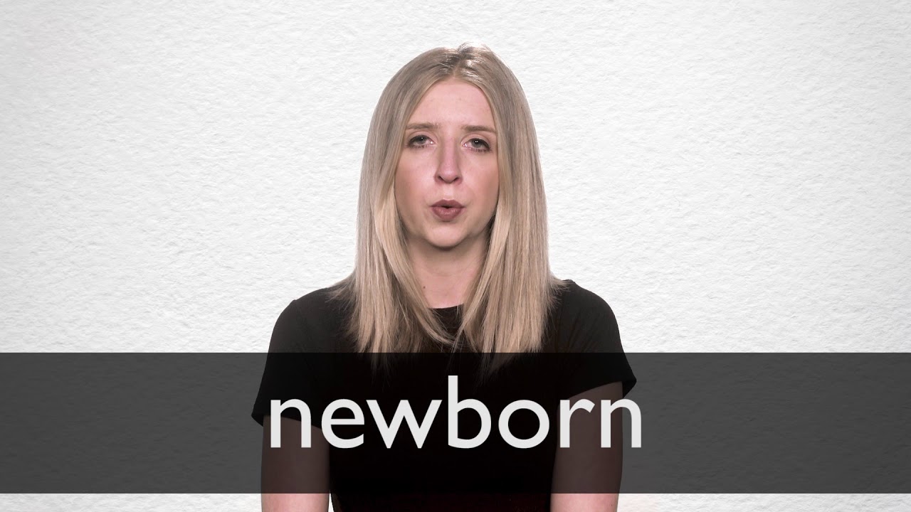 How to pronounce NEWBORN in British English YouTube