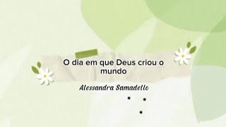 O Dia Em Que Deus Criou O Mundo Alessandra Samadello Mundo Da Sayoh