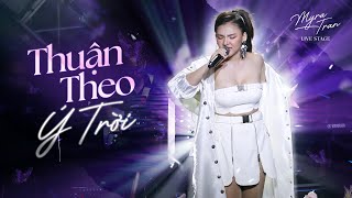 THUẬN THEO Ý TRỜI - MYRA TRẦN | Live at Mây Sài Gòn