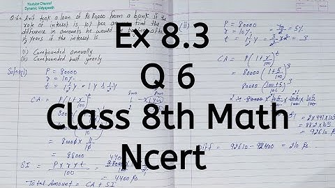 Ex 8.3, Q 6, Chapter 8, Comparing Quantities, Class 8 Math