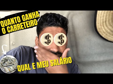 QUANTO GANHA UM MOTORISTA CARRETEIRO - VOCÊ ACHA QUE COMPENSA ? MOTORISTA CARRETEIRO.