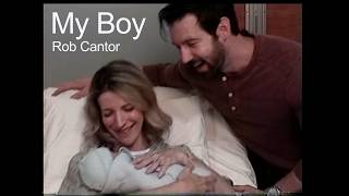 My Boy (Official Music Video) - Rob Cantor