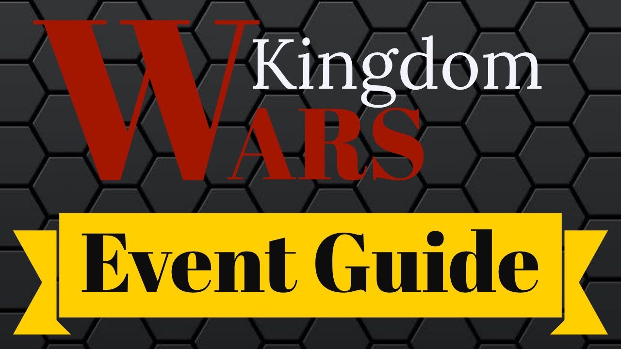 War Dragons “Kingdom Wars” - Event Guide