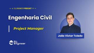 Engenharia Civil na Irlanda: João Victor Toledo e a Atuação como Project Manager #276