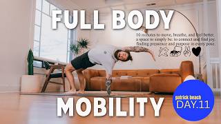 Full Body Daily Mobility Practice (10 Minute Flow)