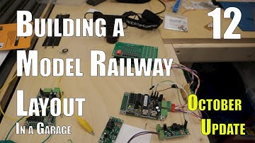 Building a Model Layout in the Garage  - Part 12 - October Update