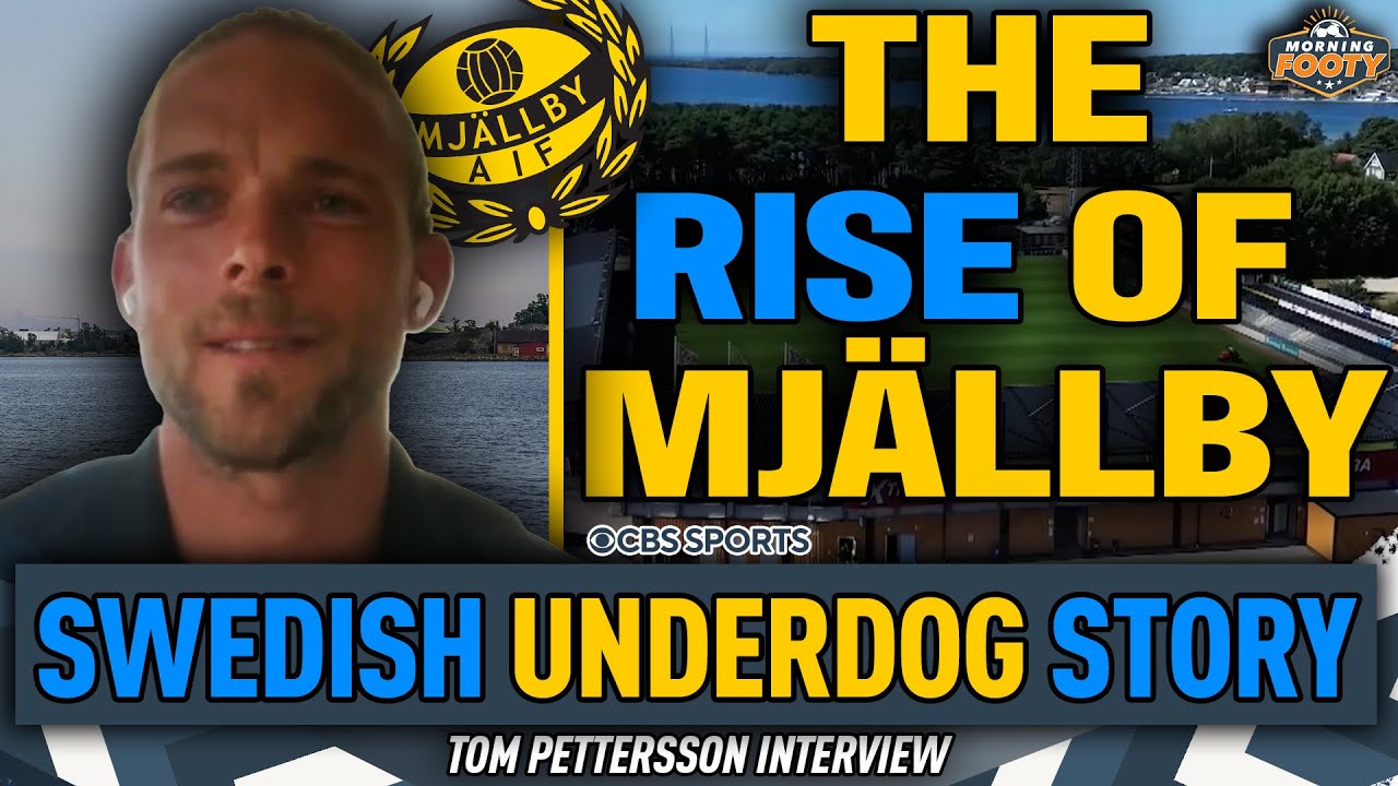 Tom Pettersson on Mjällby AIF’S RISE from Swedish third tier to TOP of ALLSVENSKAN! | Morning Footy