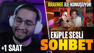 ERAY EKİPLE SOHBET EDİYOR (RRAENEE İLE CS2 VS HAKKINDA KONUŞUYOR,KNGL HOUSE 2 PROJESİ,İG İNCELEME)