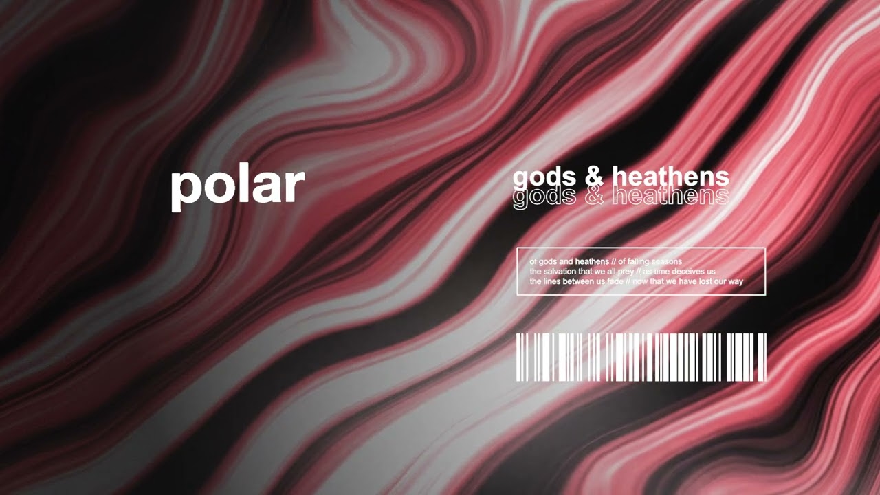 POLAR - Gods & Heathens (OFFICIAL VISUALIZER)