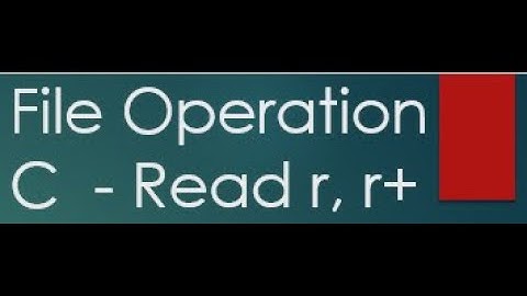T1 File Handling in C Read Operations Text File r and r plus mode