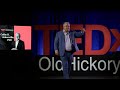 Because of You My Life Is Better  | Colby B. Jubenville PhD | TEDxOldHickory