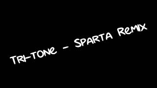 IPhone tri-tone - Sparta Remix