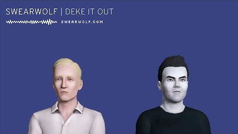 Swearwolf - Deke it out (Single Mix) HD