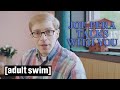Joe Pera Talks With You | Getting A Different Hairstyle | Adult Swim UK 🇬🇧
