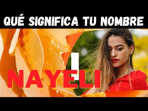 Video: ¿Qué tipo de nombre es Nayeli?