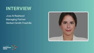 Interview With Joza Al Rasheed At Herbert Smith Freehills Innovation Zone