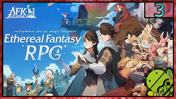 AFK Journey Gameplay - Windows/Android/Ios - Walkthrough - Part3