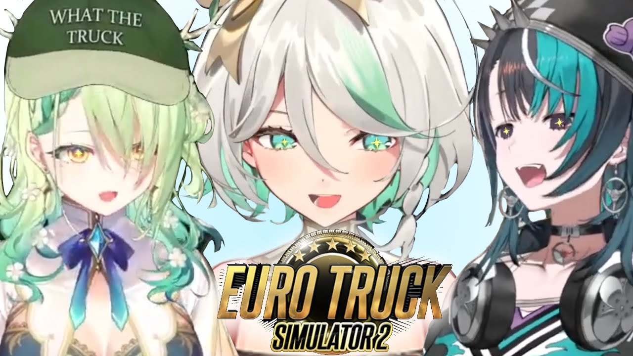 Green Women and Euro Truck Simulator, Name a Better Combo【Hololive】