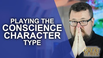 Great Role Player: Playing the Conscience character type in your tabletop RPG game - Game Master tip
