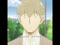 ベッキー：ローデッド様の恋に落ちたような目を見て、私は負けたわ。#anime #animeedit