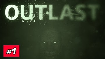 Outlast Walkthrough - Chapter 1 Administration Block
