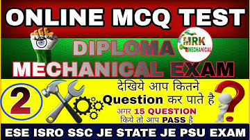 ONLINE MCQ TEST FOR MECHANICAL EXAM ESE SSC JE STATE JE OR PSU EXAM