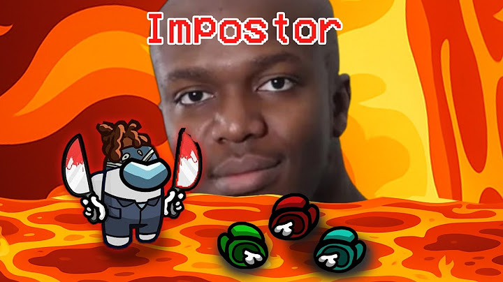 1 HOUR OF KSI BEING AN IMPOSTER IN SIDEMEN AMONG US COMPILATION